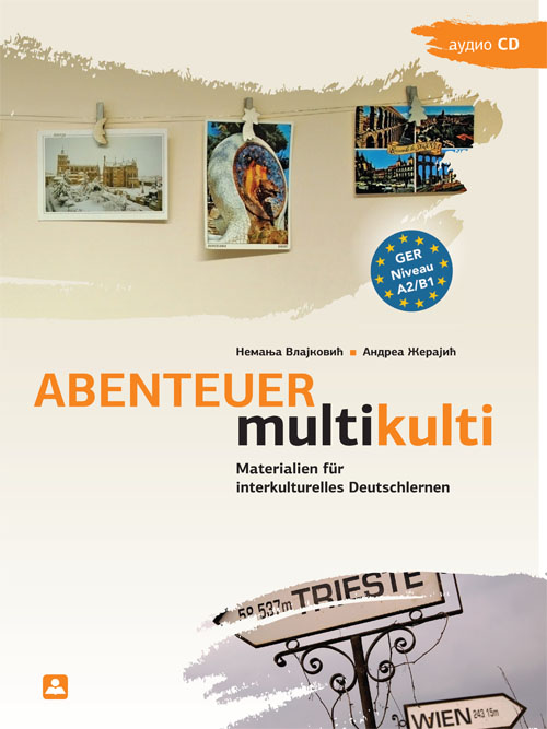 ABENTEUER MULTIKULTI - prir.za učenike srednje škole. (CD 71319)